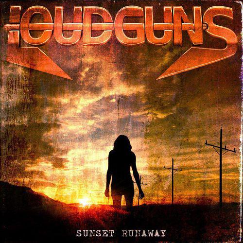 Loudguns - Sunset Runaway