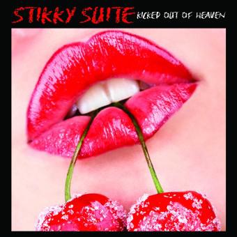 Stikky Suite - Kicked Out Of Heaven