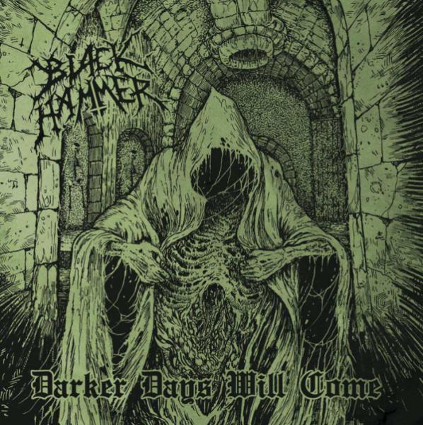 Black Hammer - Darker Days Will Come (EP)