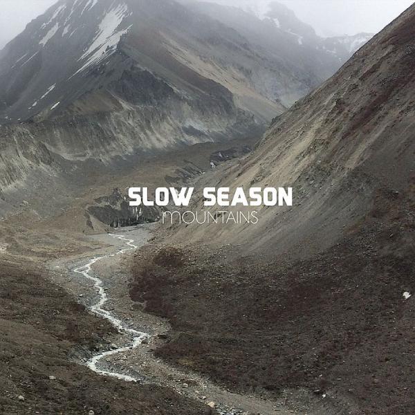 Slow Season - Mountains