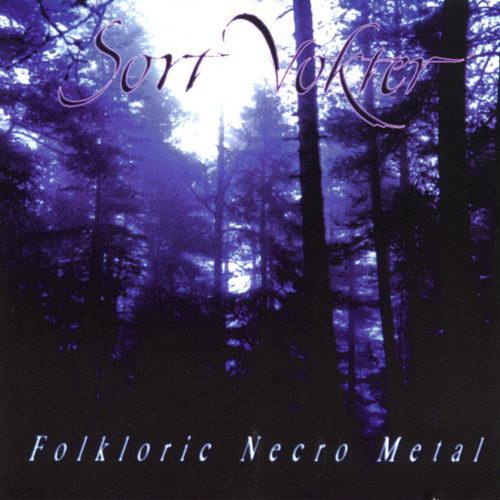 Sort Vokter - Folkloric Necro metal