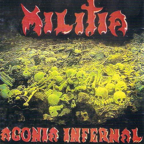 Militia - Agonía Infernal