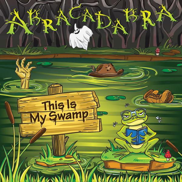 Abracadabra - This Is My Swamp