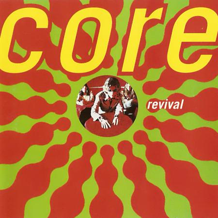 Core - Revival