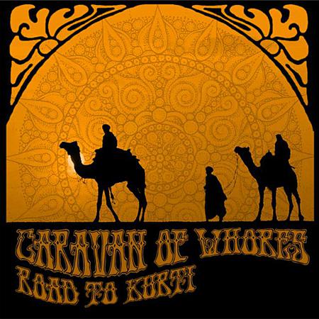 Caravan of Whores - Road to Kurti (EP)