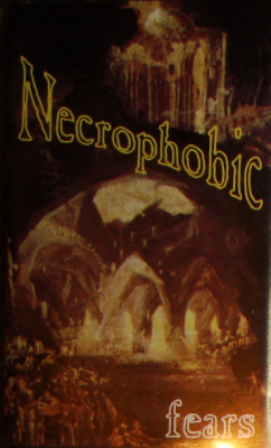 Necrophobic - Fears