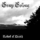 Creep Colony - Relief Of Death
