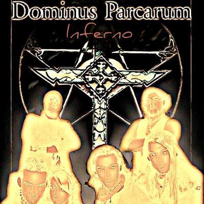 Dominus Parcarum - Inferno (Ep)