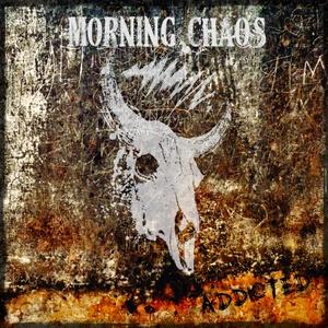 Morning Chaos - Addicted (EP)