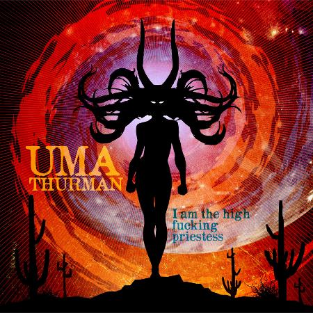 Uma Thurman - I am the high fucking priestess