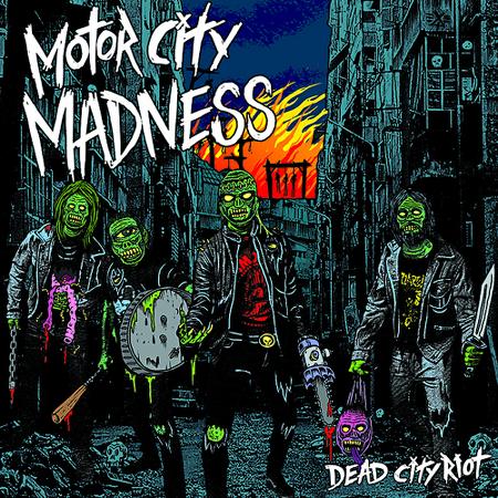 Motor City Madness - Dead City Riot