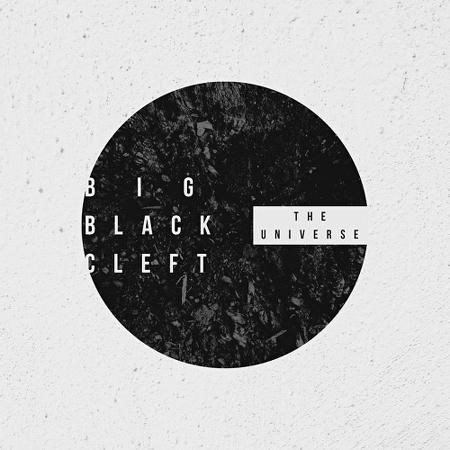 The Universe - Big Black Cleft (EP)