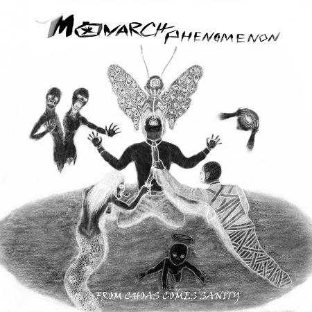 The Monarch Phenomenon - From Chaos Comes Sanity (2015 remaster)