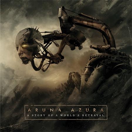 Aruna Azura  - A Story Of A World's Betrayal