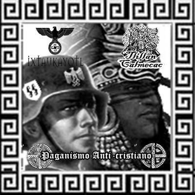 Ixtaukayotl &amp; Tlillan Calmecac  - Paganismo Anti-Cristiano (Split)