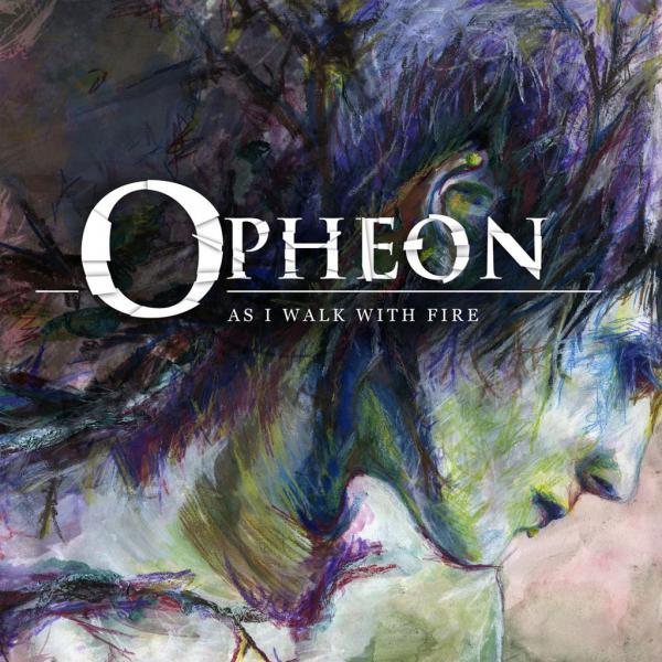 Opheon - As I Walk With Fire (EP)