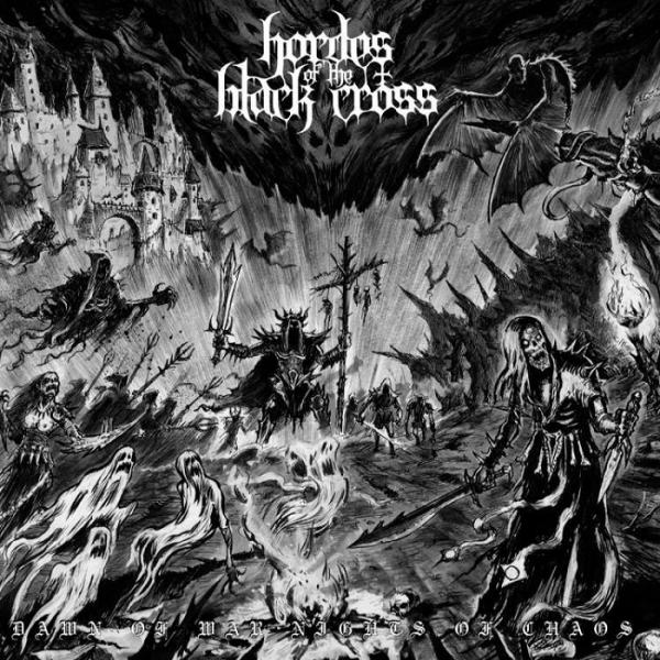 Hordes Of The Black Cross  - Dawn Of War, Nights Of Chaos