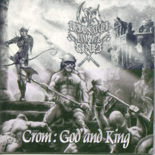 Ordo Natum Bamay Crom  - Crom God and King (EP)