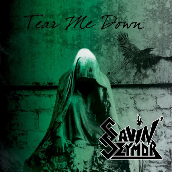 Savin' Seymor -  Tear Me Down
