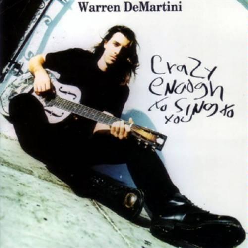 Warren Demartini (RATT) - Crazy Enough To Sing To You