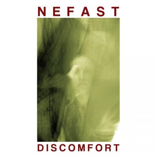 Nefast - Discomfort