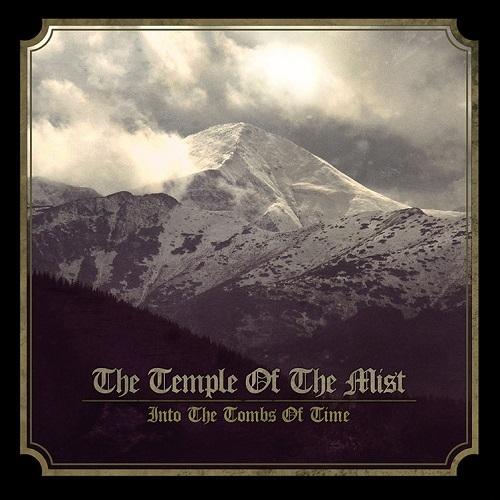 Temple of the Mist - Into The Tombs Of Time