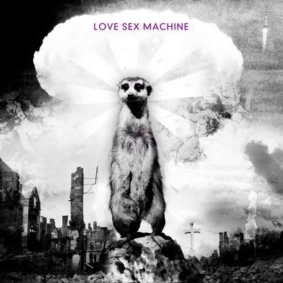 Love Sex Machine - Discography
