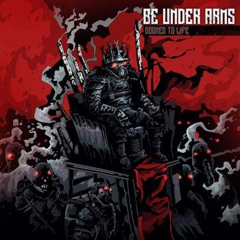 Be Under Arms - Doomed To Life