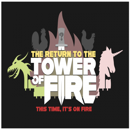 Tower Of Fire  - This Time It's On Fire