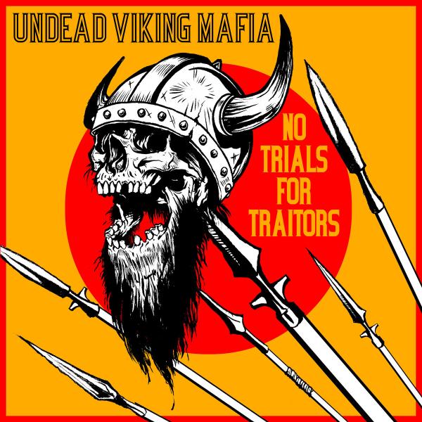 Undead Viking Mafia - No Trials For Traitors