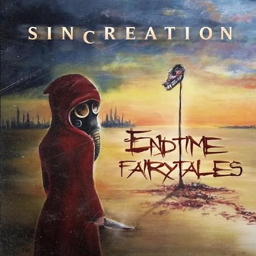 Sincreation - Endtime Fairytales