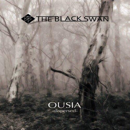 The Black Swan - Ousia -dispersed-