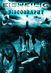 Eisheilig - Discography (2001-2009)