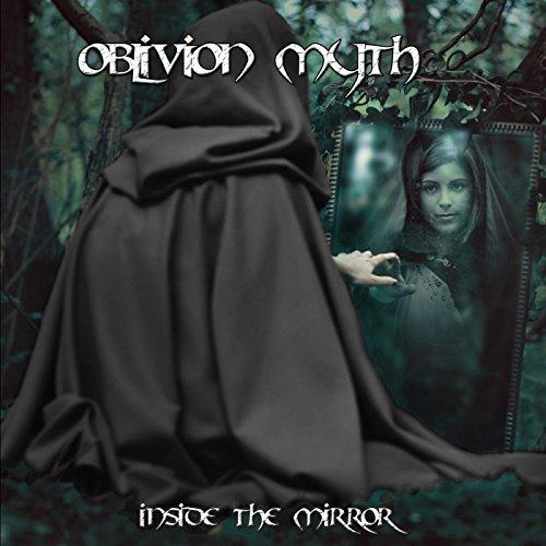 Oblivion Myth - Inside the Mirror