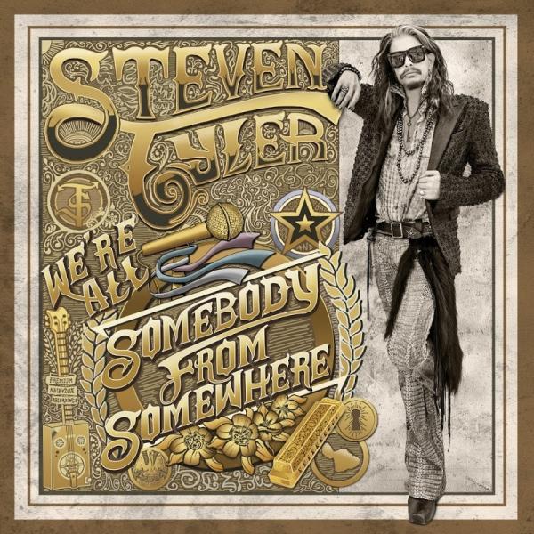 Steven Tyler - (Aerosmith) - Were All Somebody From Somewhere