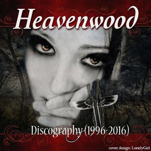 Heavenwood - Discography (1996 - 2016)