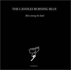 The Candles Burning Blue - Pearls Given to the Swine