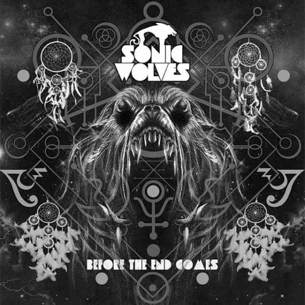Sonic Wolves - Before The End Comes