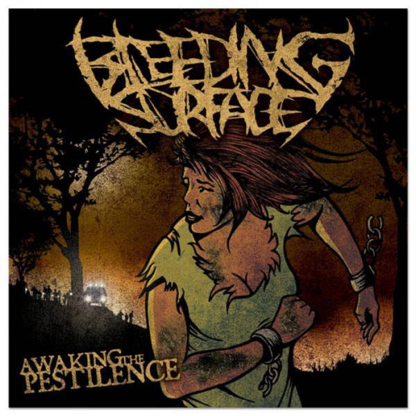 Bleeding Surface  - Awaking The Pestilence