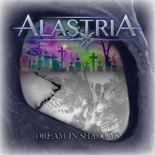 Alastria - Dream In Shadows (EP)
