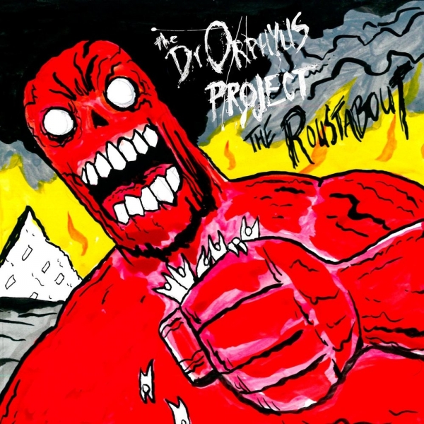 The Dr. Orphyus Project - The Roustabout 