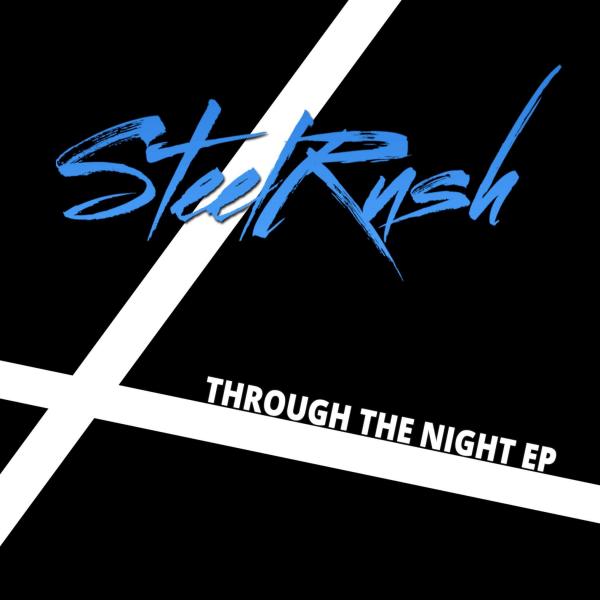 SteelRush - Through The Night (EP)