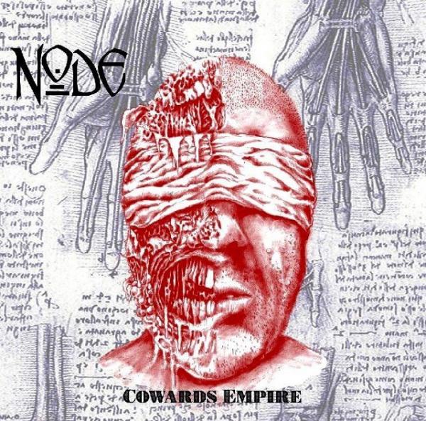 Node - Cowards Empire (Limited Edition)