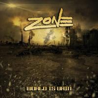 Zone - World Is Vain