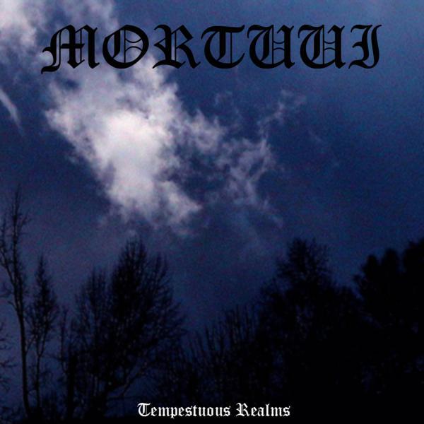 Mortuui  - Tempestuous Realms (EP)