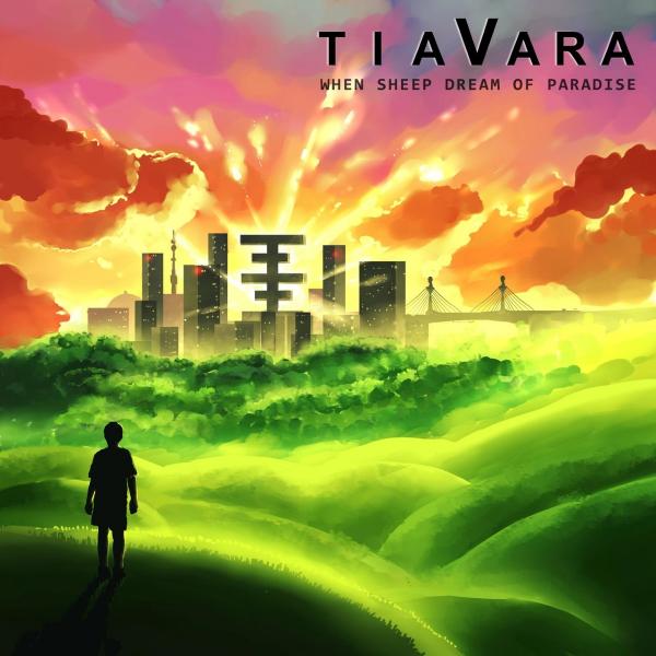 Tiavara - When Sheep Dream of Paradise