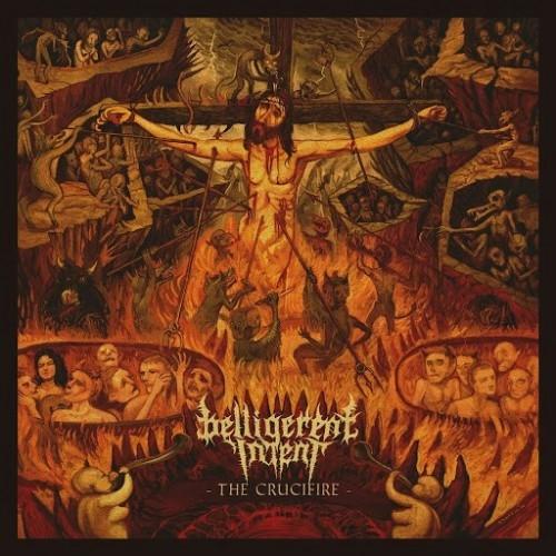 Belligerent Intent - The Crucifire