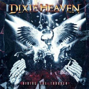 Dixie Heaven - Riding the Thunder