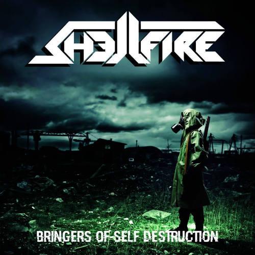 Shellfire - Bringers Of Self Destruction (EP)