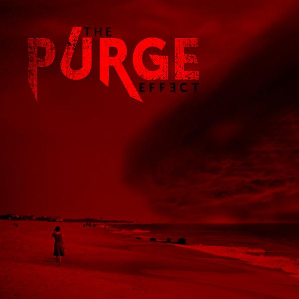 The Purge Effect - Sounds of a Storm Coming